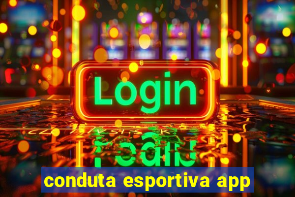 conduta esportiva app